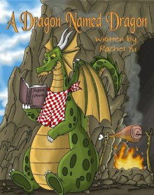 Children's eBook: A Dragon Named Dragon - Rachel Yu