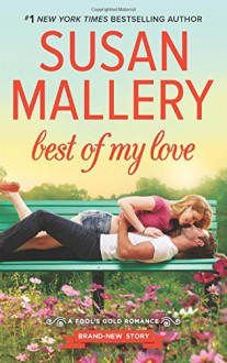 Best of My Love (Fool's Gold) - Susan Mallery