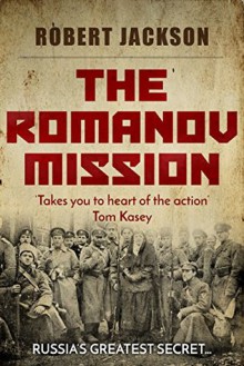 The Romanov Mission - Robert Jackson