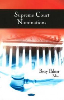 Supreme Court Nominations - Betsy Palmer