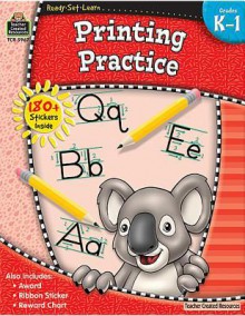 Ready-Set-Learn: Printing Practice Grd K-1 (Ready Set Learn) - Teacher Created Materials