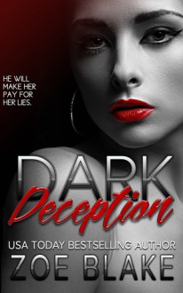 Dark Deception - Zoe Blake