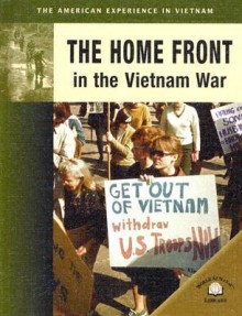 The Home Front in the Vietnam War - William Thomas