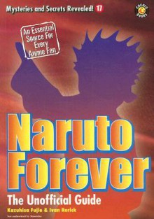 Naruto Forever: The Saga Continues - Kazuhisa Fujie