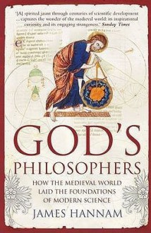 God's Philosophers - James Hannam