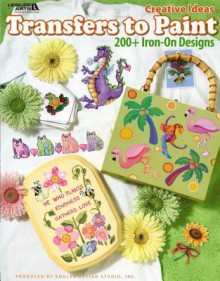 Creative Ideas Transfers to Paint (Leisure Arts #22637) - Kooler Design Studio