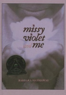 Missy Violet and Me - Barbara Hathaway