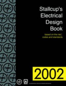 Stallcup's Electrical Design Book - James G. Stallcup, Billy G. Stallcup