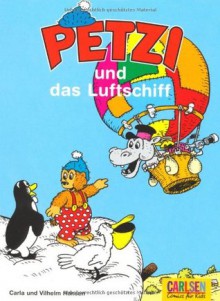 Petzi und das Luftschiff - Carla Hansen, Vilhelm Hansen