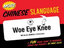 More Chinese Slanguage - Mike Ellis