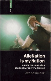 AlieNation is my Nation - Ove Sernhede