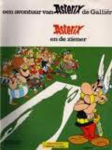 Asterix en de Ziener - René Goscinny, Albert Uderzo