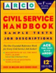 Civil Service Handbook: How To Get A Civil Service Job (Arco Civil Servic Test Tutor) - Hy Hammer, Arco Publishing