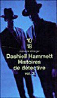 Histoires de détectives, tome 2 - Dashiell Hammett