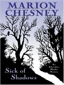 Sick of Shadows - Marion Chesney