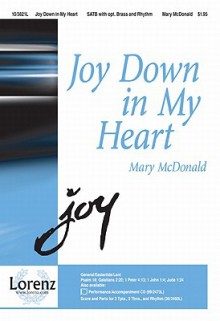 Joy Down in My Heart - Mary McDonald