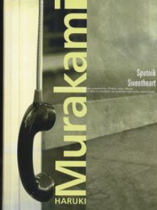Sputnik Sweetheart - Haruki Murakami