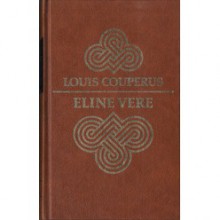 Eline Vere - Louis Couperus