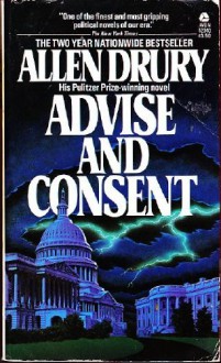 Advise and Consent - Allen Drury