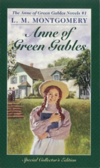 Anne of Green Gables - L.M. Montgomery