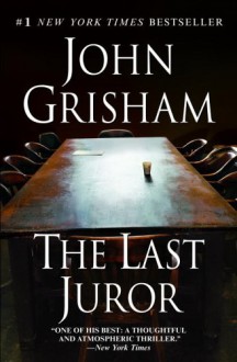 The Last Juror (Edizione Kindle) - John Grisham