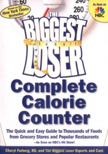 The Biggest Loser Calorie Counter - Cheryl Forberg