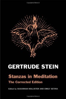 Stanzas in Meditation - Gertrude Stein