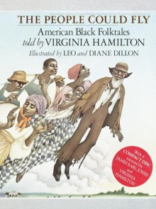 The People Could Fly: American Black Folktales - Virginia Hamilton