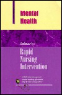 Rapid Nursing Interventions: Mental Health - Delmar Publishing