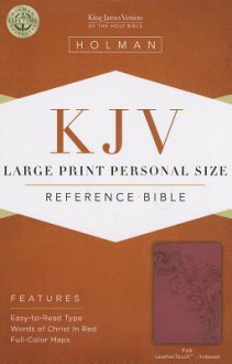 KJV Large Print Personal Size Reference Bible, Pink LeatherTouch Indexed - Holman Bible Publisher