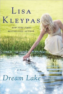 Dream Lake - Lisa Kleypas