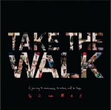 Take The Walk: A Journey to Awareness, to Action, and to Hope - Hanson, Billy Cerveny