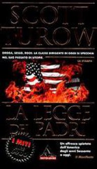 La Legge dei Padri - Scott Turow