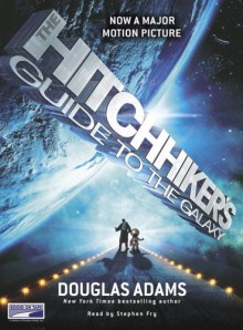 The Hitchhiker's Guide to the Galaxy (Hitchhiker's Guide, #1) - Douglas Adams