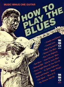 Music Minus One Guitar: Play The Blues Guitar: A Dick Weissman Method (Book & Cd) - Dick Weissman