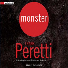 Monster - Frank Peretti, uncredited