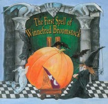 The First Spell of Winnefred Broomstock - Peter G. Blank, Thomas Sperling