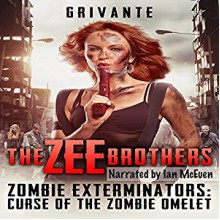 The Zee Brothers : Zombie Exterminators - Grivante