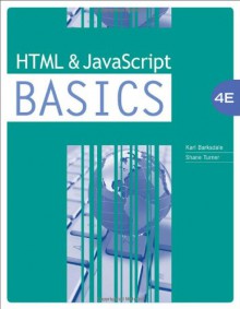 HTML and JavaScript BASICS - Karl Barksdale, E. Shane Turner