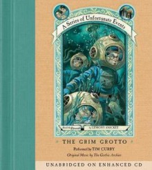 The Grim Grotto: Book the Eleventh (A Series of Unfortunate Events) - Tim Curry, Lemony Snicket