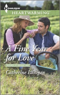 A Fine Year for Love (Shores of Indian Lake #3) - Catherine Lanigan