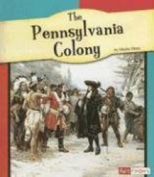 The Pennsylvania Colony (Fact Finders: the American Colonies) - Hintz, Martin