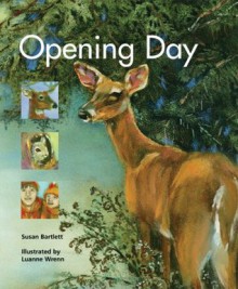 Opening Day - Susan Bartlett, Luanne Wrenn