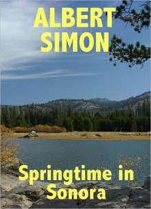 Springtime in Sonora - Albert Simon