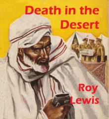 Death in the Desert - Roy Lewis