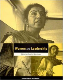 Women and Leadership - Caroline Sweetman