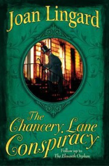 The Chancery Lane Conspiracy - Joan Lingard