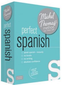 Perfect Spanish with the Michel Thomas Method (Michel Thomas Series) - Michel Thomas