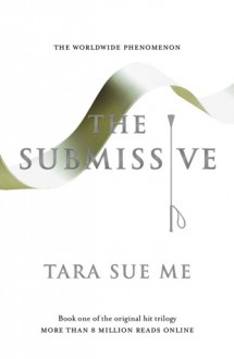 The Submissive - Tara Sue Me