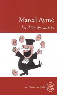 La Tete Des Autres - M. Ayme